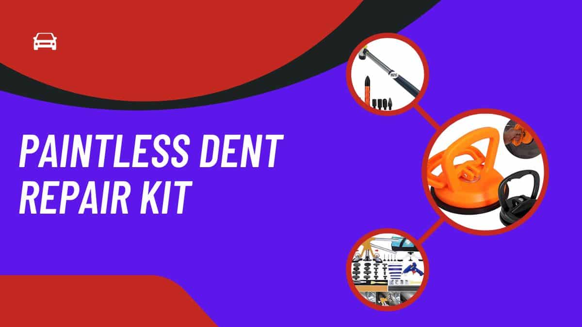 Paintless Dent Repair Kit The Best Options   Paintless Dent Repair Kit 