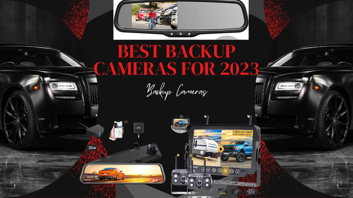 The best backup cameras of 2023